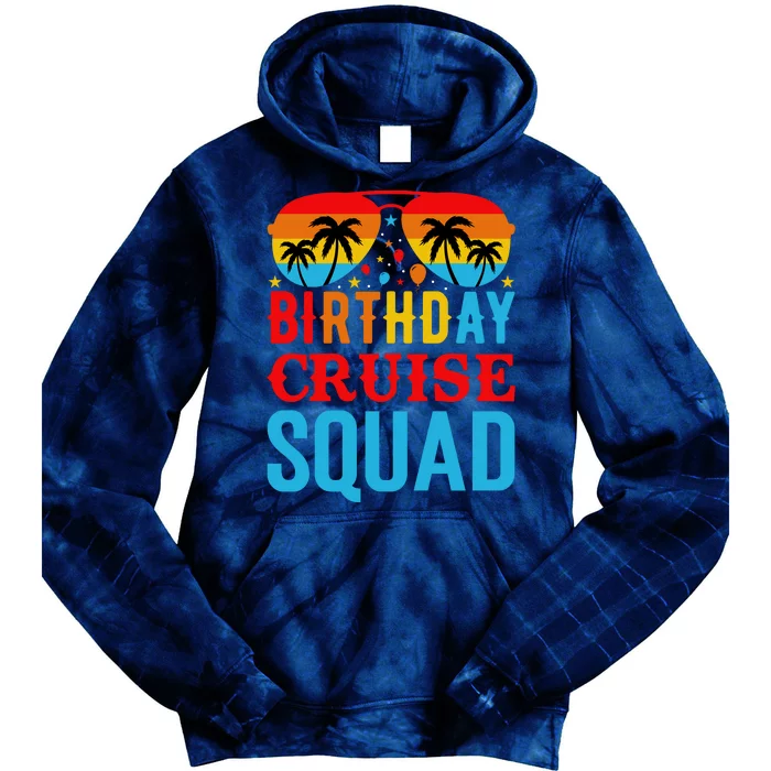 Birthday Cruise Squad Tie Dye Hoodie