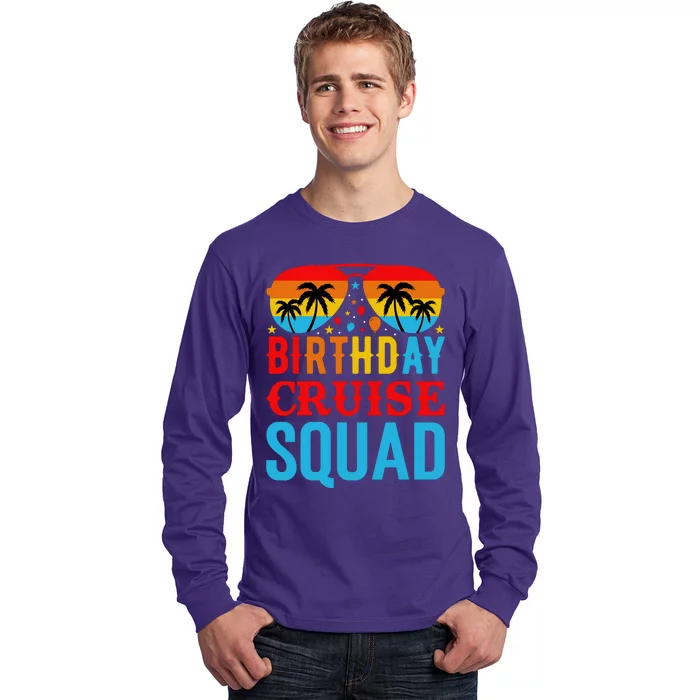 Birthday Cruise Squad Long Sleeve Shirt