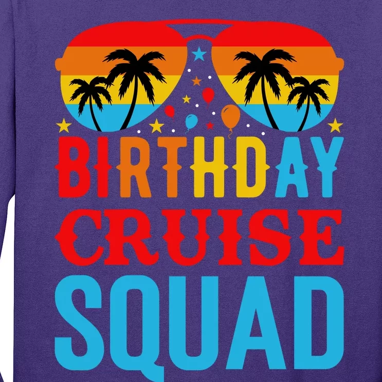 Birthday Cruise Squad Long Sleeve Shirt