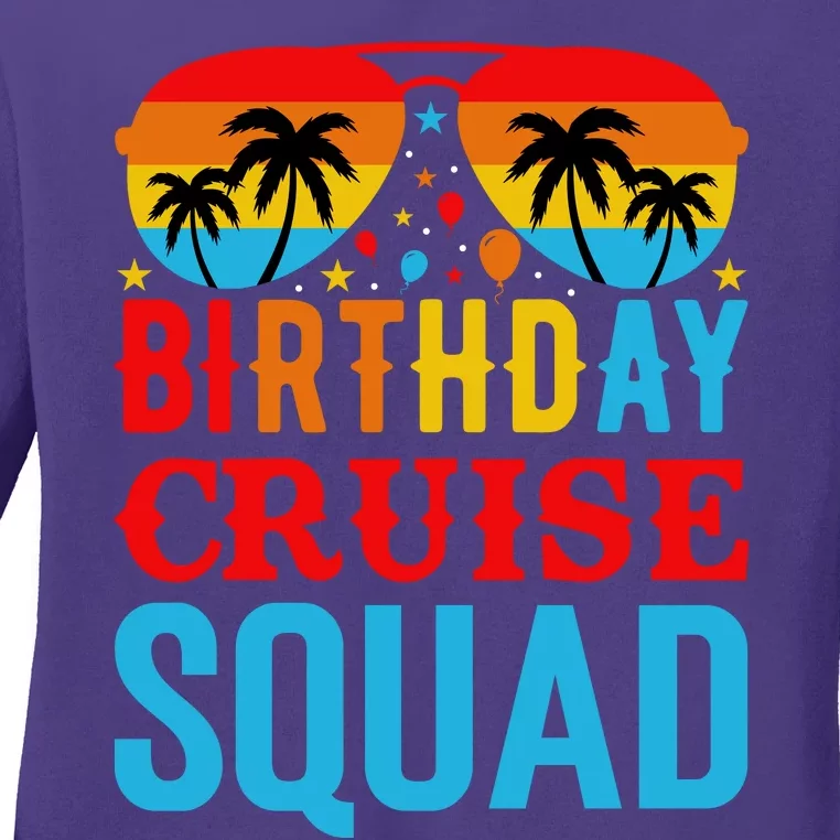 Birthday Cruise Squad Ladies Long Sleeve Shirt