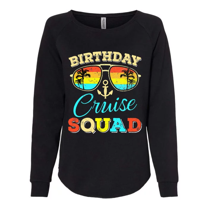 Birthday Cruise Squad Cruising Lover Birthday Party Womens California Wash Sweatshirt