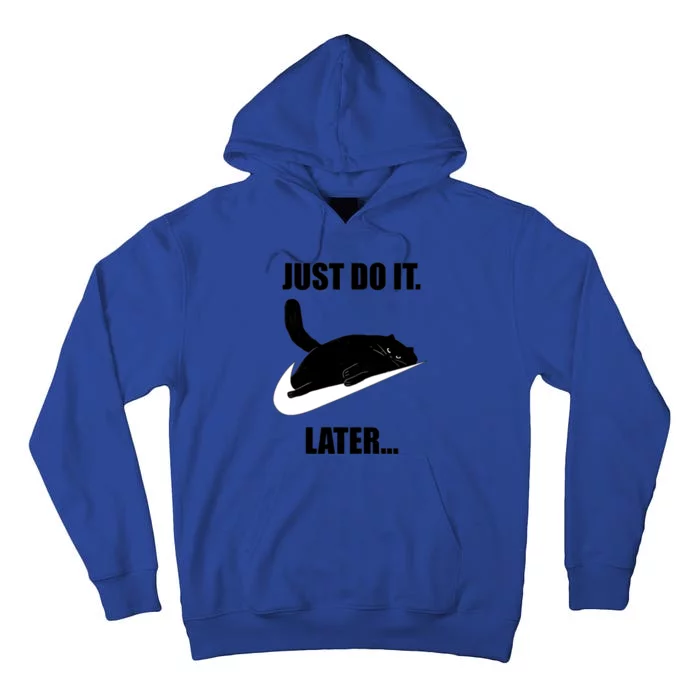 Black Cat Sleep Just Do It Later Kitty Kitten Animal Lover Tall Hoodie