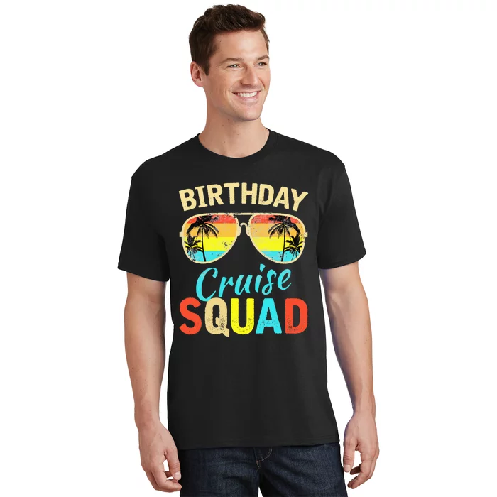 Birthday Cruise Squad Cruising Vacation Funny Birthday T-Shirt