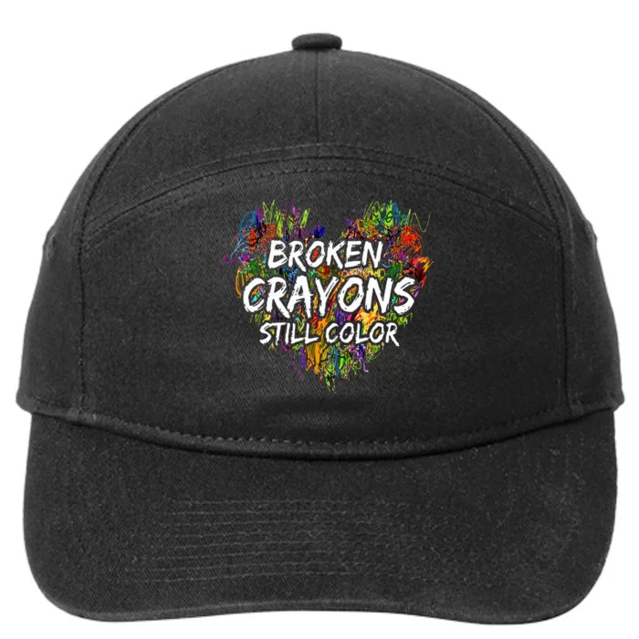 Broken Crayons Still Color Mental Health Awareness Supporter 7-Panel Snapback Hat