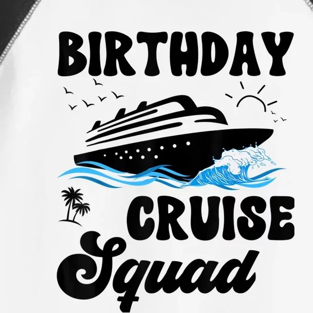 Birthday Cruise Squad Cruising Vacation Funny Birthday Toddler Fine Jersey T-Shirt