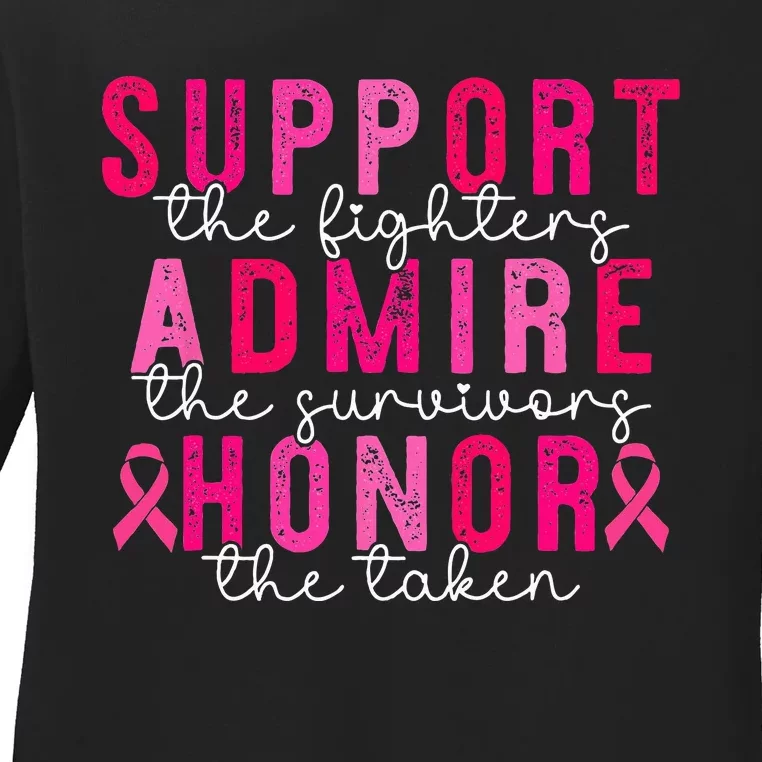 Breast Cancer Support Admire Honor Breast Cancer Awareness Ladies Long Sleeve Shirt