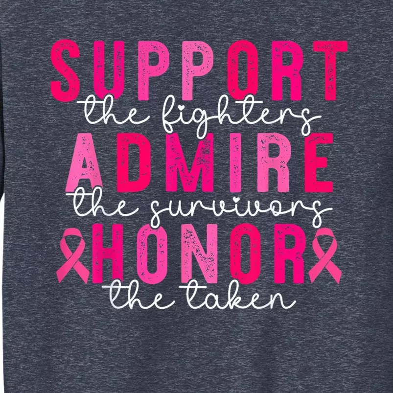 Breast Cancer Support Admire Honor Breast Cancer Awareness Sweatshirt