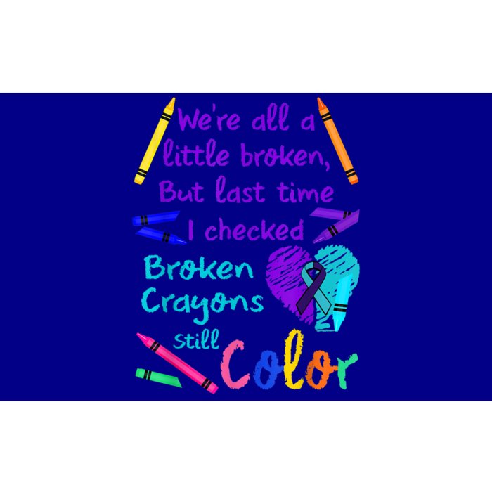 Broken Crayons Still Color Tee Suicide Prevention Awareness Bumper Sticker