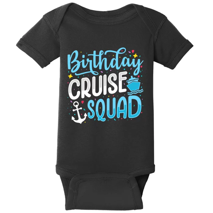 Birthday Cruise Squad Cruising Vacation Funny Crew Baby Bodysuit