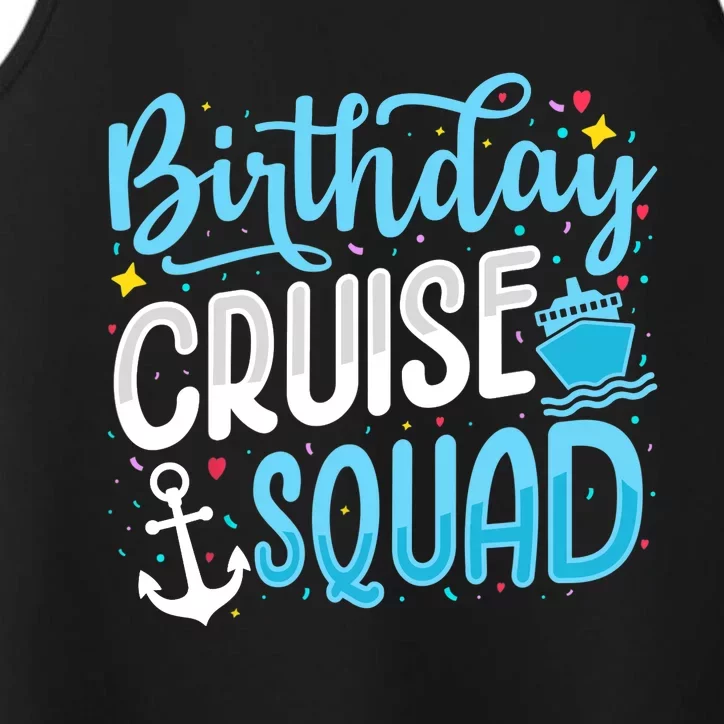 Birthday Cruise Squad Cruising Vacation Funny Crew Performance Tank