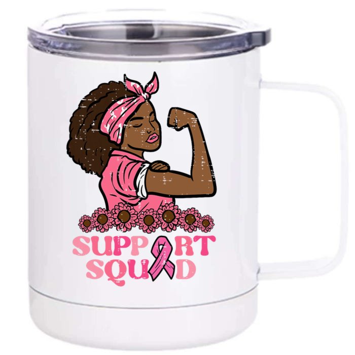 Breast Cancer Strong Black Woman Support Squad Women Girl Front & Back 12oz Stainless Steel Tumbler Cup