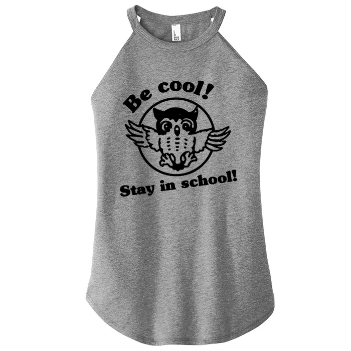 Be Cool Stay In School Women’s Perfect Tri Rocker Tank