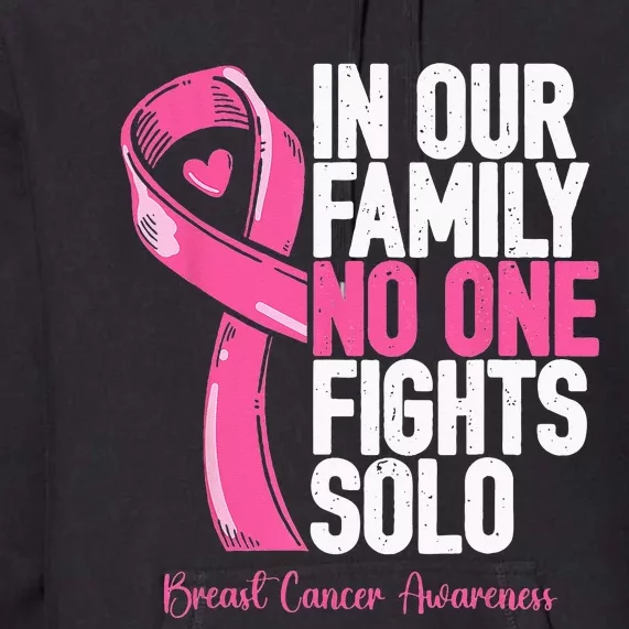 Breast Cancer Support Pink Family Breast Cancer Awareness Premium Hoodie