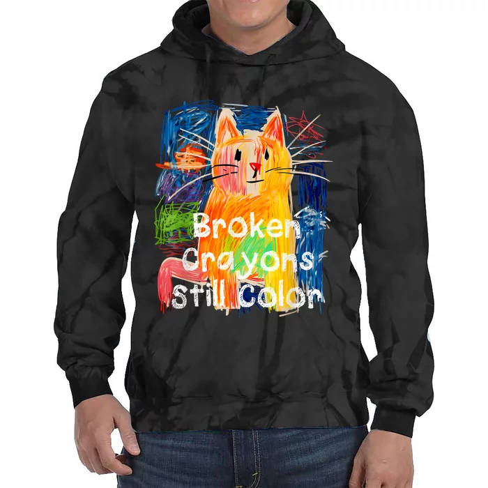 Broken Crayons Still Color Cat Teacher Tie Dye Hoodie