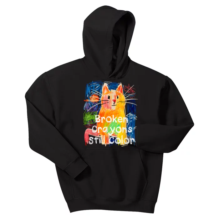 Broken Crayons Still Color Cat Teacher Kids Hoodie