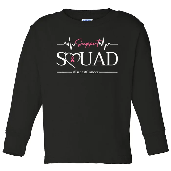 Breast Cancer Squad With Heart And P.I.N.K. .R.Ibbon Toddler Long Sleeve Shirt