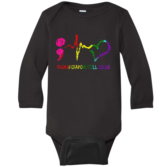 Broken Crayons Still Color Mental Health Awareness Semicolon Baby Long Sleeve Bodysuit