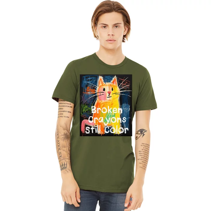 Broken Crayons Still Color Mental Health Awareness Cat Funny Premium T-Shirt