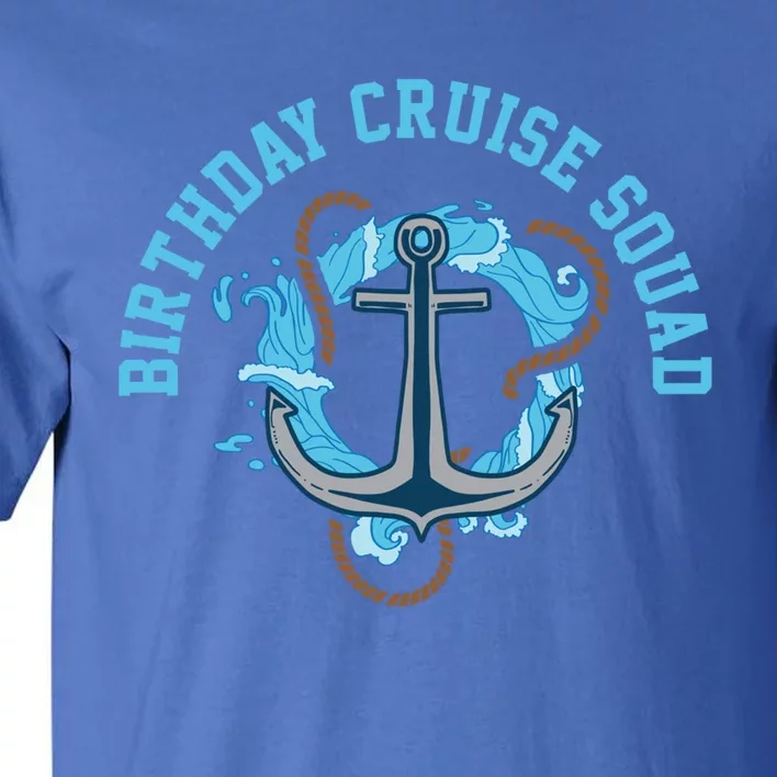 Birthday Cruise Squad Gift Tall T-Shirt