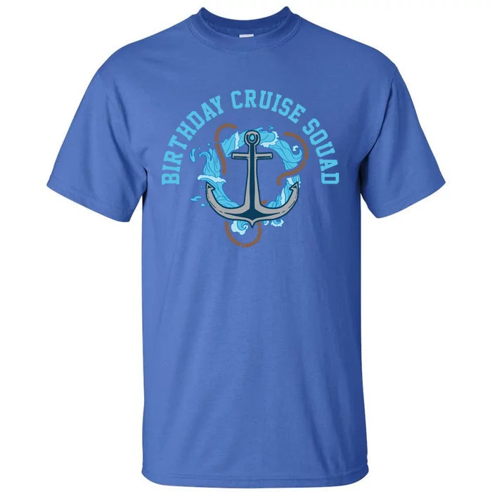 Birthday Cruise Squad Gift Tall T-Shirt