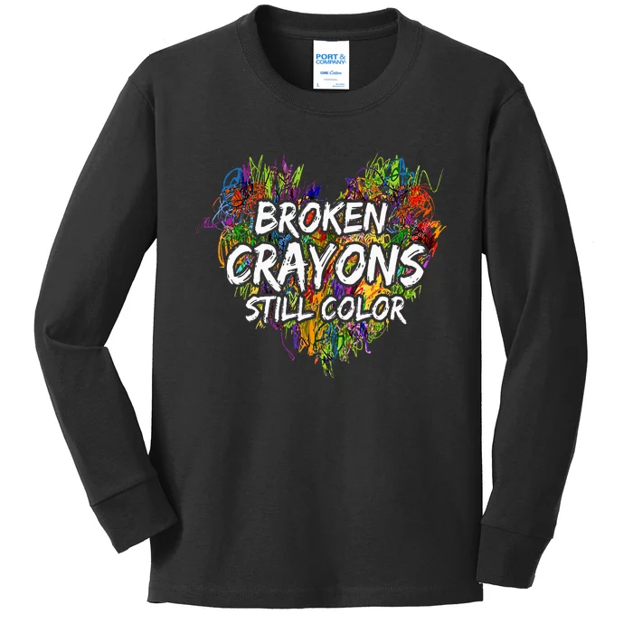 Broken Crayons Still Color Mental Health Awareness Supporter Kids Long Sleeve Shirt