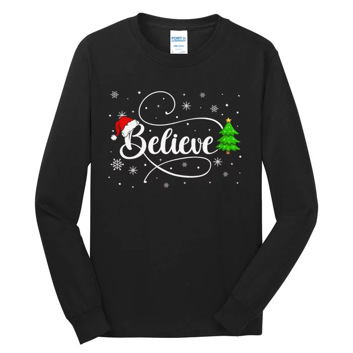 Believe Christmas Santa Holiday Tall Long Sleeve T-Shirt