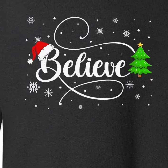 Believe Christmas Santa Holiday Toddler Sweatshirt