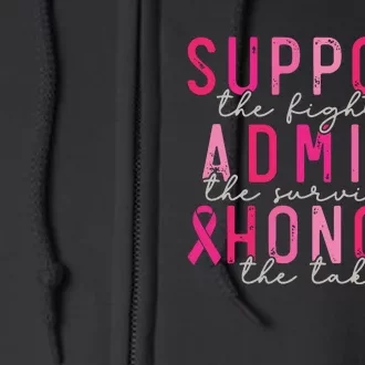 Breast Cancer Support The Fighters Admire The Survivors Full Zip Hoodie