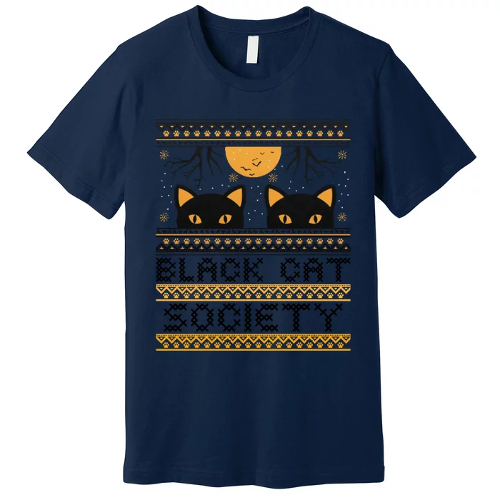 Black Cat Society Halloween Ugly Sweater Premium T-Shirt