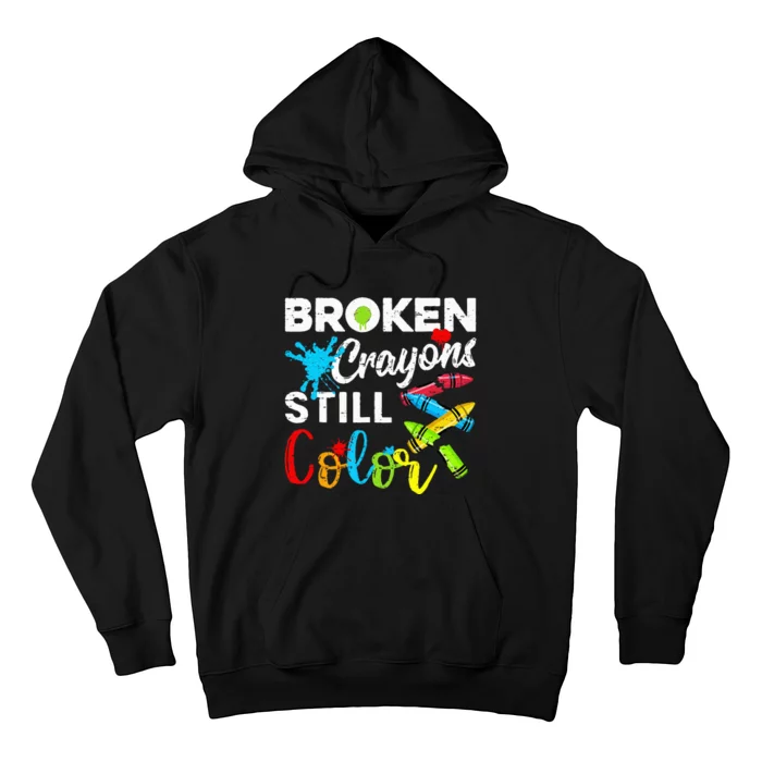 Broken Crayons Still Color Hoodie