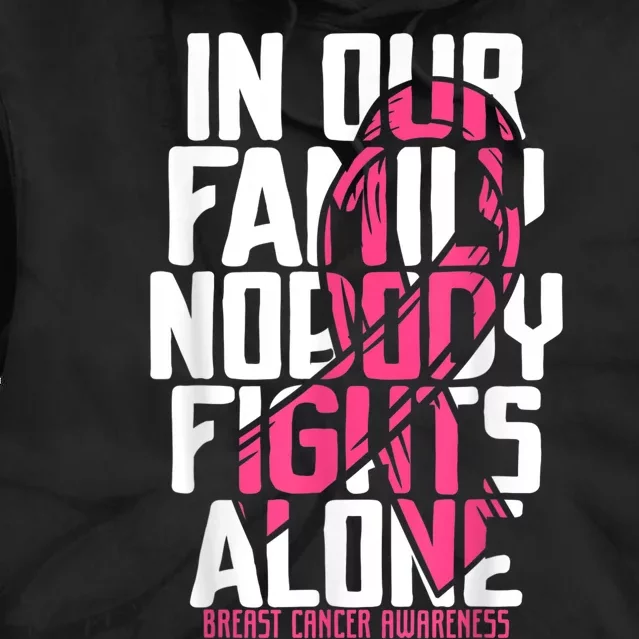 Breast Cancer Support Pink Family Breast Cancer Awareness Tie Dye Hoodie