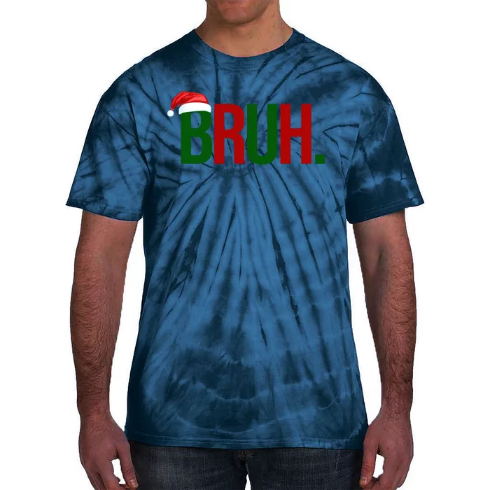 Bruh Christmas Santa Funny Tie-Dye T-Shirt