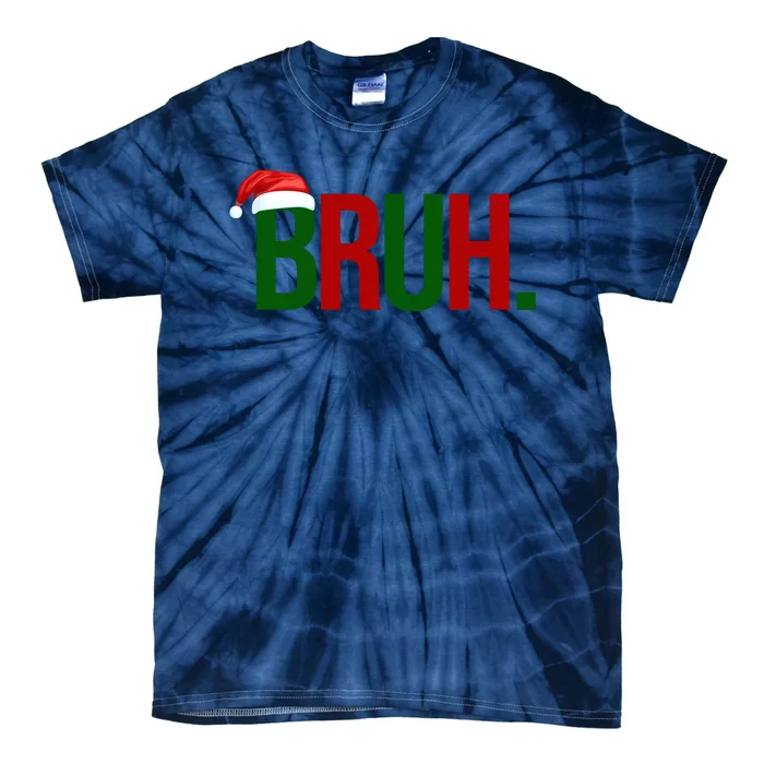 Bruh Christmas Santa Funny Tie-Dye T-Shirt