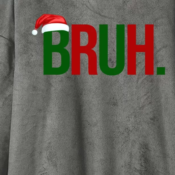 Bruh Christmas Santa Funny Hooded Wearable Blanket