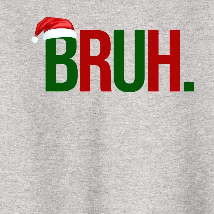 Bruh Christmas Santa Funny Toddler T-Shirt