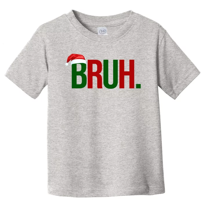 Bruh Christmas Santa Funny Toddler T-Shirt