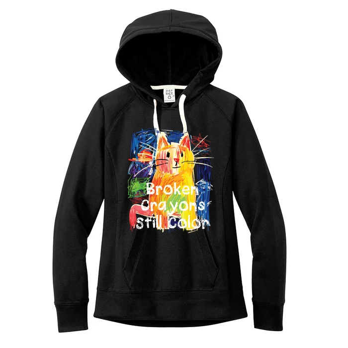 Broken Crayons Still Color Cat Teacher Women's Fleece Hoodie