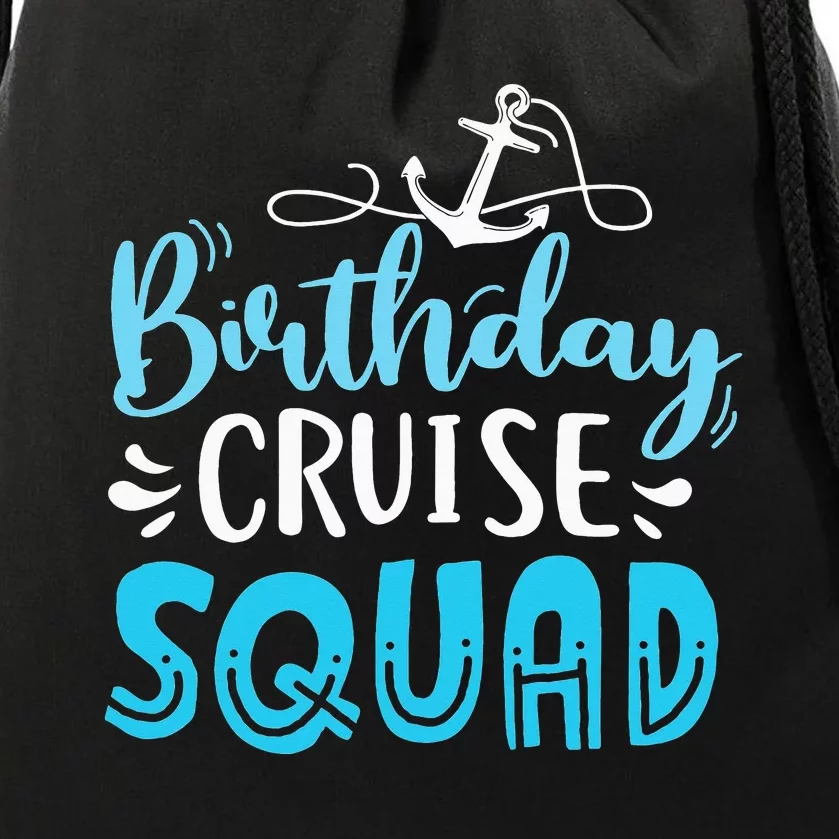 Birthday Cruise Squad Cruising Vacation Drawstring Bag