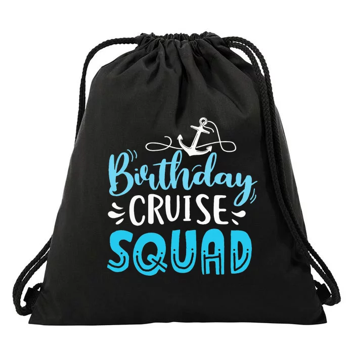 Birthday Cruise Squad Cruising Vacation Drawstring Bag