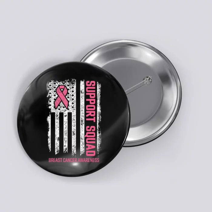 Breast Cancer Support Squad Breast Cancer Button