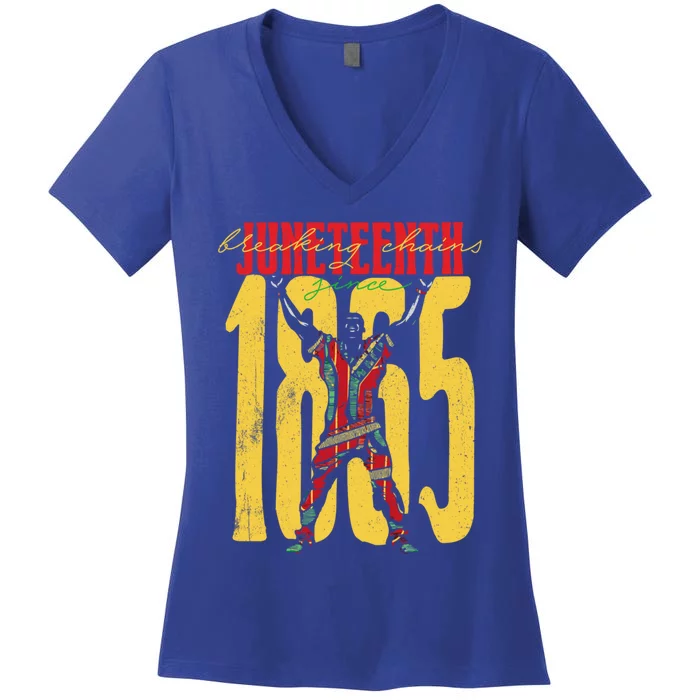 Breaking Chains Since 1865 Junenth Black History Gift Women's V-Neck T-Shirt