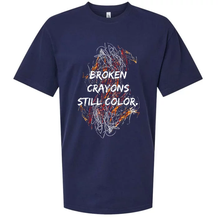 Broken Crayons Still Color Mental Health Awareness Supporter Sueded Cloud Jersey T-Shirt