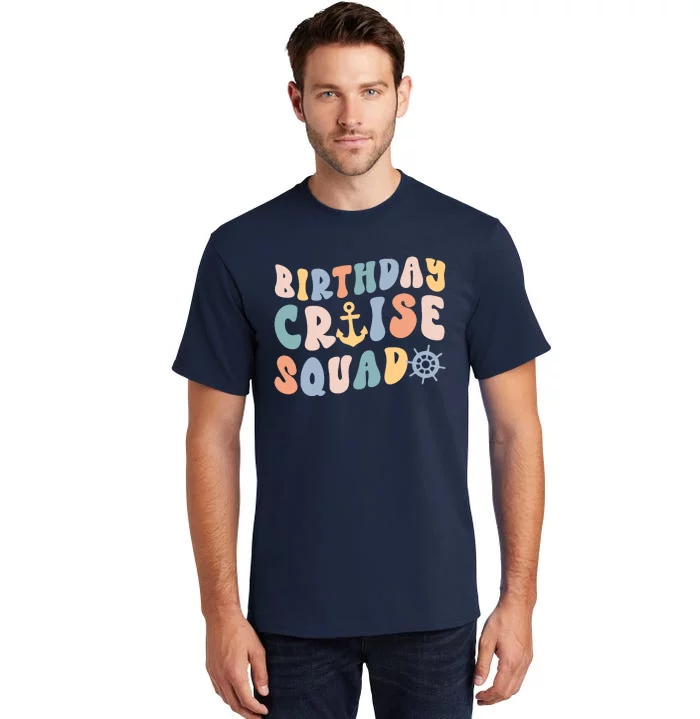 Birthday Cruise Squad Cruising Trip Party Vacation Tall T-Shirt