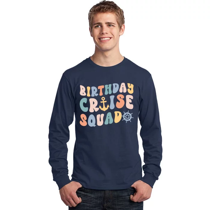 Birthday Cruise Squad Cruising Trip Party Vacation Tall Long Sleeve T-Shirt