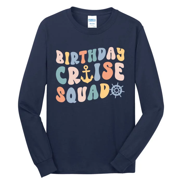 Birthday Cruise Squad Cruising Trip Party Vacation Tall Long Sleeve T-Shirt