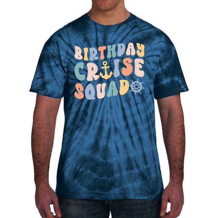 Birthday Cruise Squad Cruising Trip Party Vacation Tie-Dye T-Shirt