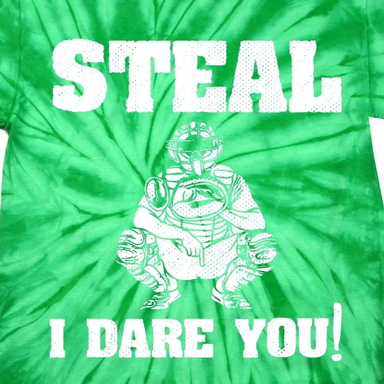 Baseball Catcher Steal I Dare You Tie-Dye T-Shirt