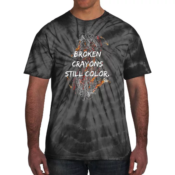 Broken C.rayons Still Color Mental Health Awareness Supporter Tie-Dye T-Shirt