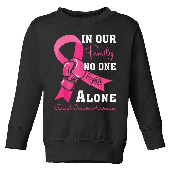 Breast Cancer Support Family Wo Breast Cancer Awareness Toddler Sweatshirt