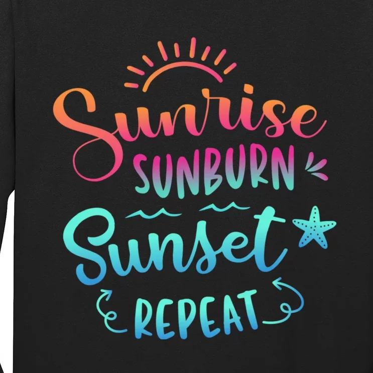 Beach Camping Sunrise Sunburn Sunset Repeat Summer Vacation Long Sleeve Shirt